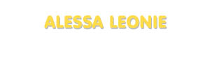 Der Vorname Alessa Leonie